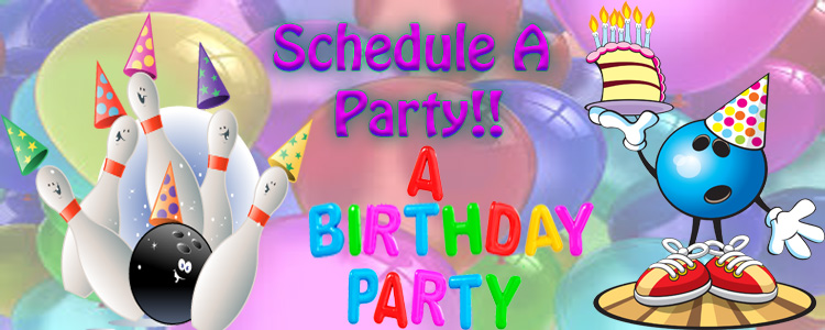 Camelanes Bowling Center Schedule a Birthday Party