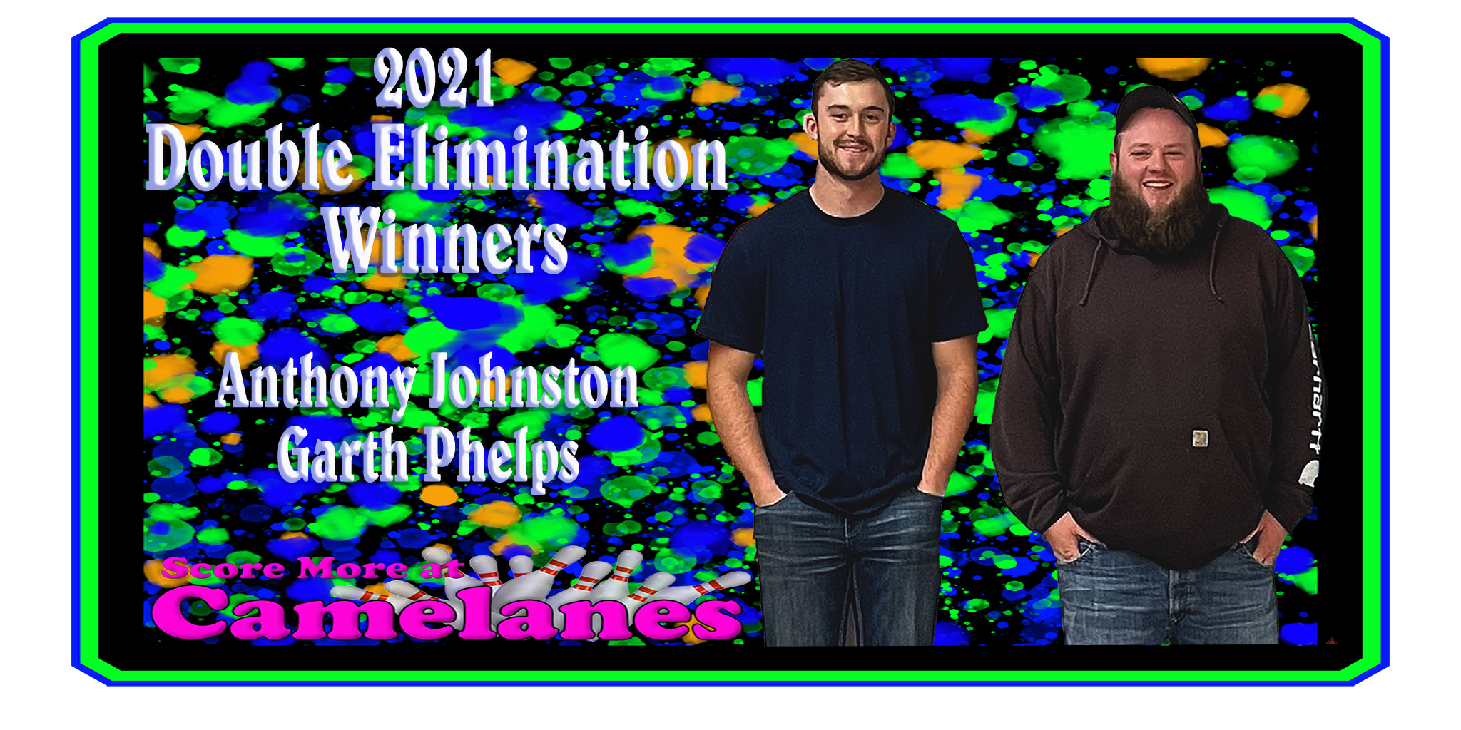 Camelanes Bowling Center 2021 Double Elimination Winners